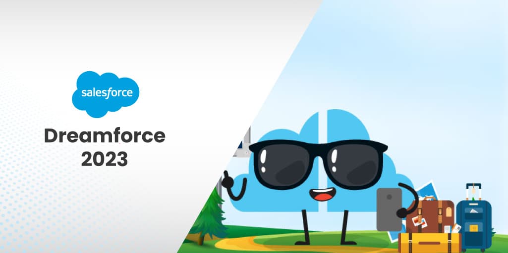 Pack and Plan for Dreamforce 2023 – The Ultimate Salesforce Event 