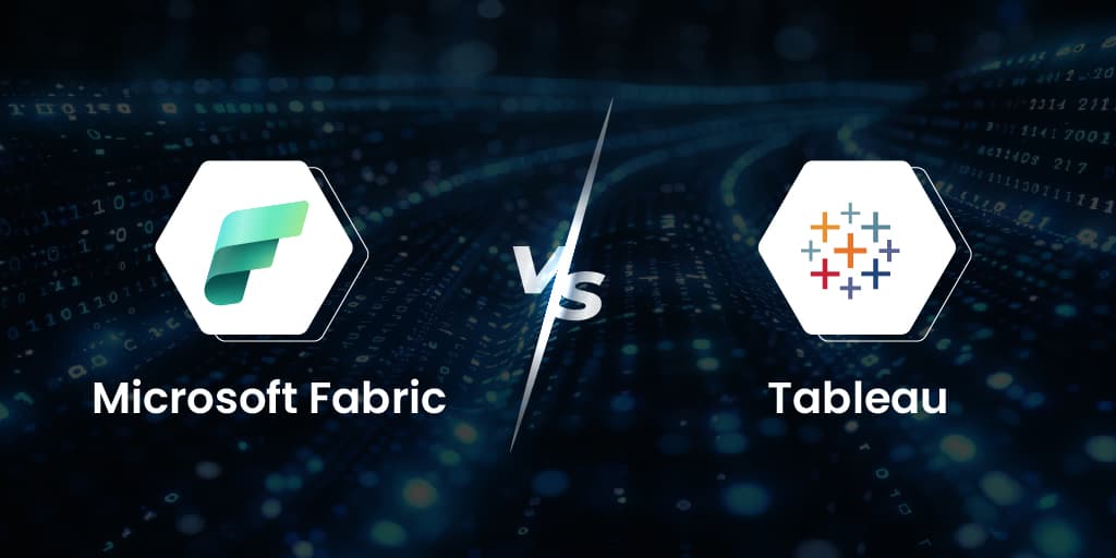Microsoft Fabric vs Tableau – Platform Power vs Visual Brilliance