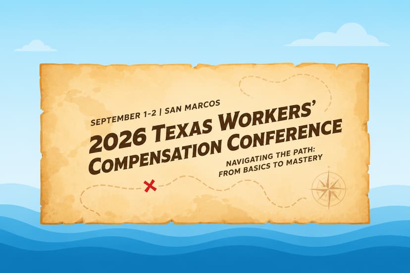 The Texas Workers' Compensation Conference 2026