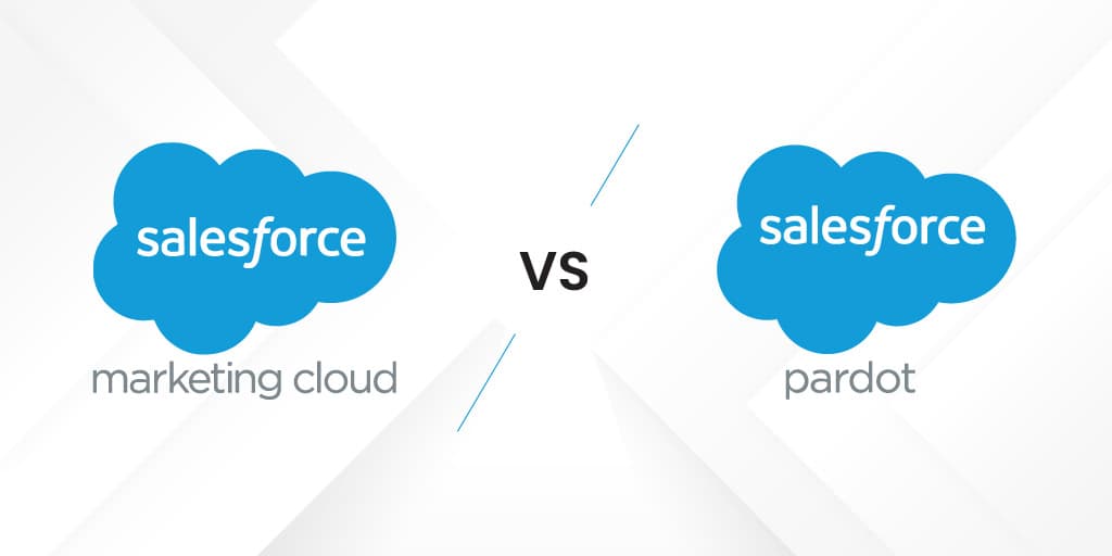 Unveil the Benefits and Use cases of Pardot (MCAE) vs. Salesforce Marketing Cloud