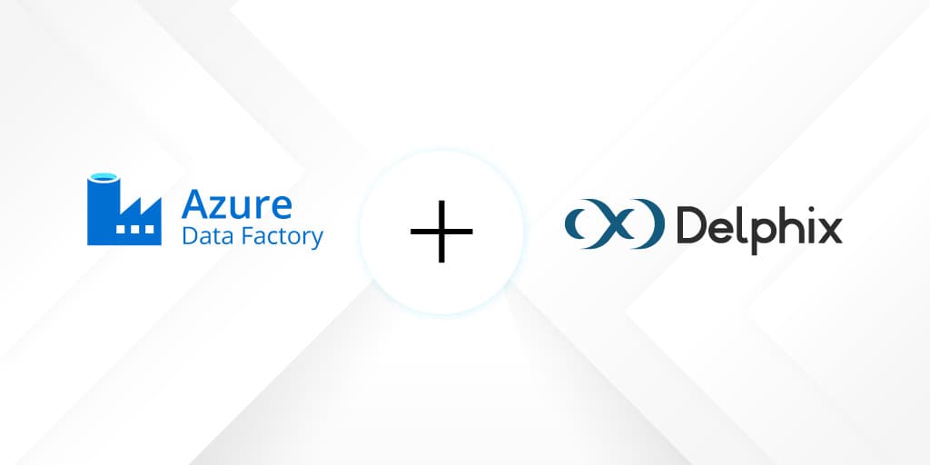 Perforce Delphix for Microsoft: Simplifying Compliance with Azure Data Factory